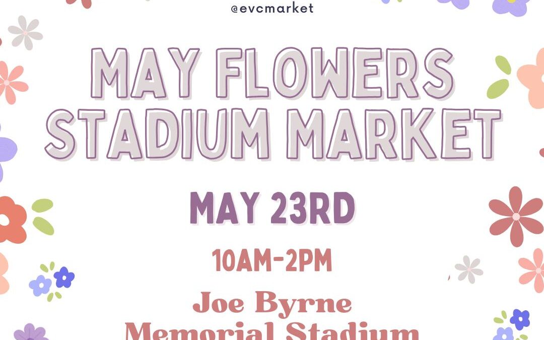 EVCM May Flowers Market is back May 23